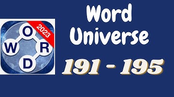 Word Universe Level 191 192 193 194 195 Answers