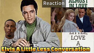 Elvis Presley A Little Less Conversation (Reaction) This Was A Movie 🎥 ✅