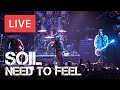 SOiL - Need to Feel Live in [HD] @ Electric Ballroom - London 2012