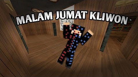 MALAM JUMAT KLIWON || MINECRAFT HORROR !!