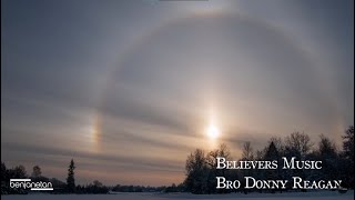 Believers Music - Bro  Donny Reagan