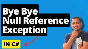 Nullable Reference Types in C# -  NO MORE Null Reference Exception 💥 | What