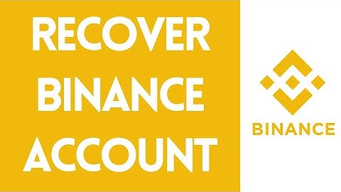 How To Recover Binance Wallet Account | Reset Binance Password (2022)