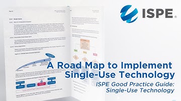 ISPE Good Practice Guide: Single-Use Technology
