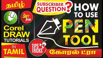 How to use PEN TOOL - Corel Draw in Tamil Tutorial / Soff Tutor