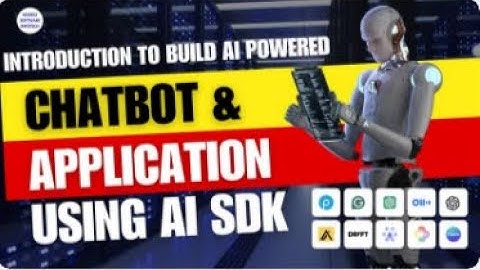 Introduction to build AI powered Chatbot & Application using AI Sdk. // Murmu Software Infotech