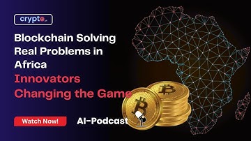 Blockchain in Africa: Real Solutions by Innovators Changing the Continent (2025)