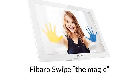 Fibaro Swipe : Introductie