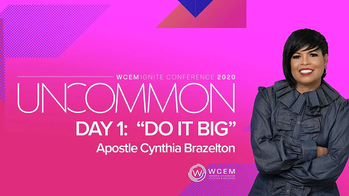 Uncommon: WCEM Women's Conference - Day 1 | Apostl...