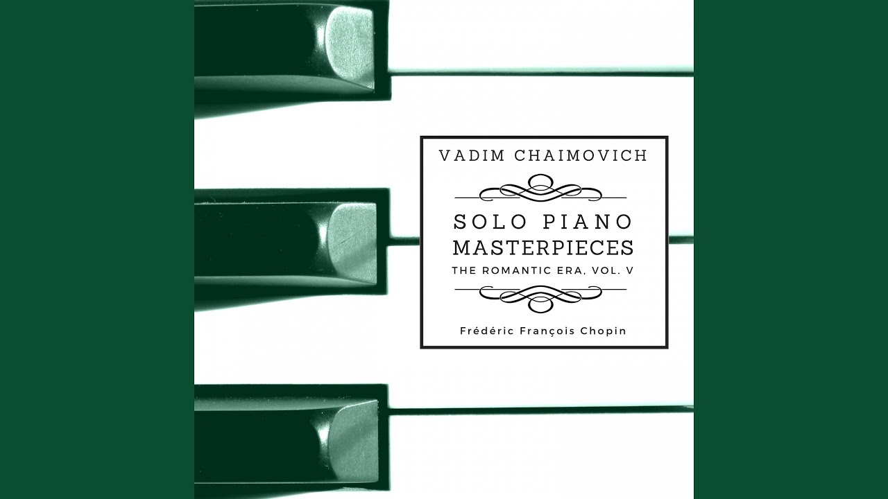 Nocturnes, Op. 9: No. 1 in B-Flat Minor Nocturnes, Op. 9: No. 1 in B-Flat Minor
