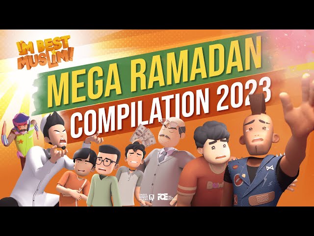 Mega Ramadan Compilation - I'M BEST MUSLIM - Season 1 + 2 + 3 (Episode 1 & 2) class=