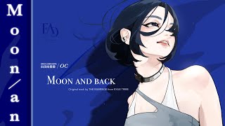 【THE RAMPAGE from EXILE TRIBE】Moon and back (cover by HarperCRUSH) 自绘PV
