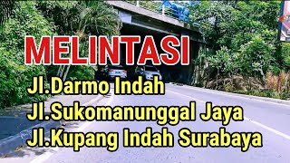 Surabaya Barat - Suasana Jalan Darmo Indah Hingga Kupang Indah