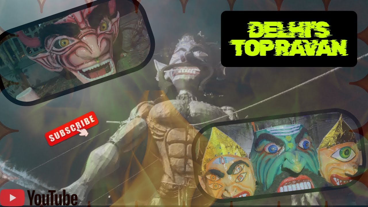 Delhi’s most popular ravan || delhi ke sabse famous ravan - YouTube