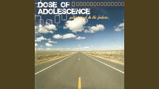 Watch Dose Of Adolescence A Is For The Way video