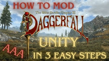 How to Mod Daggerfall Unity in 3 Easy Steps