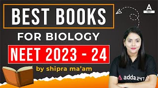 Best Books for NEET Biology 2023 - 24 Preparation | By Shipra Maam