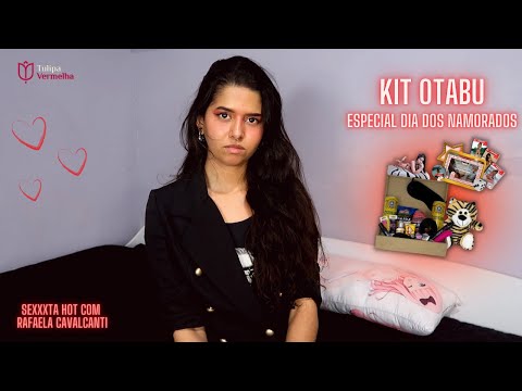 Surpreenda Quem Você Ama | KIT 0 TABU | Sexxxta HOT com Rafaela Cavalcanti