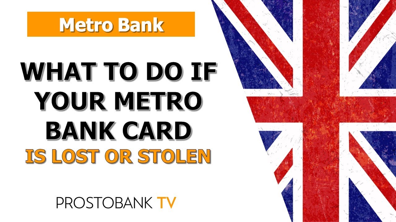 How to Quickly Handle a Lost Metro Bank Card and Protect Your Account