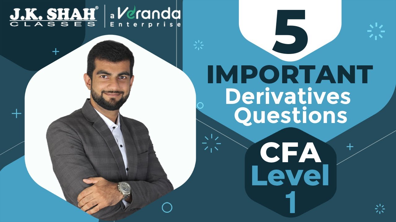 5 important Derivatives questions- CFA level 1 - YouTube