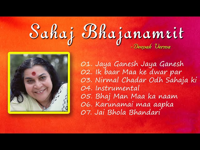 Sahaja Yoga Meditation Music || Full ACD of Sahaj Bhajanamrit - Deepak Verma, Sahaj Bhajan class=
