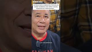 Hotman Paris Komentari Persoalan Densu Dan Verny Hasan