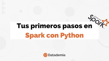 Tus primeros pasos en Spark con Python