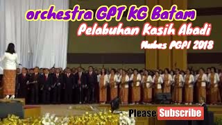 Orchestra GPT Batam 'pelabuhan kasih abadi medley Indonesia berMazmur'
