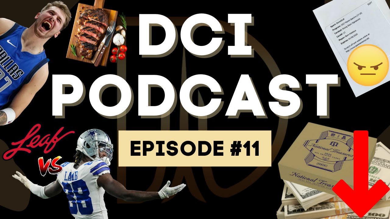 UNFAIR WAX PRICES and CEEDEE LAMB vs. LEAF TRADING CARDS | DCI Podcast Ep. 11