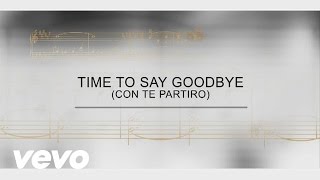 IL DIVO - Track By Track - Time To Say Goodbye (Con Te Partiró)