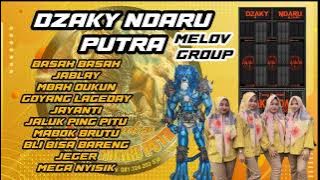 KOLEKSI TEMBANG ‼️DZAKY NDARU PUTRA MELOV GROUP TERBARU 2025‼️BASAH BASAH_BLI BISA BARENG