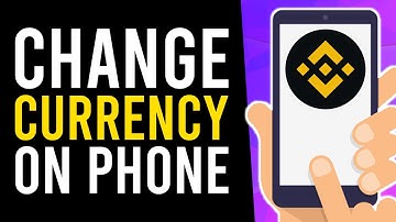 How To Change Currency on Binance App
