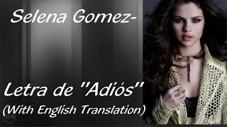 Selena Gomez - Adiós Lyricsletra & English Translation