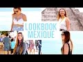 LOOKBOOK DE VACANCES AU MEXIQUE | 2e peau