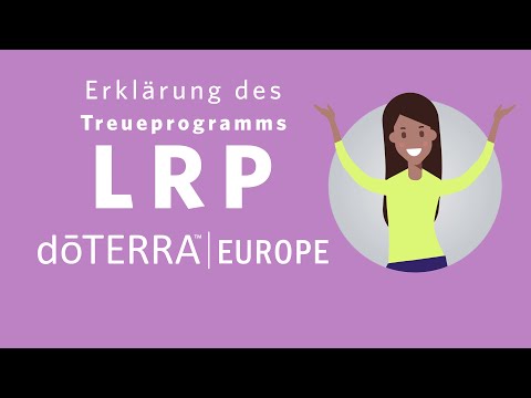 Erklärung des doTERRA Treueprogramms (LRP) - doTERRA Europe (Deutsch)