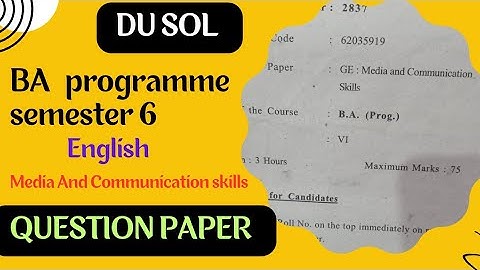 BA programme semester 6 #English GE: #Media And Communication skills Question paper 🔥🔥
