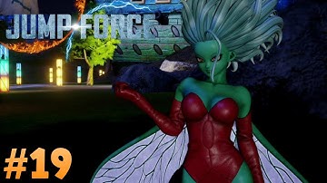 Jump Force : Gameplay Walkthrough - SHE FINALLY APPEARS! [Part 19]