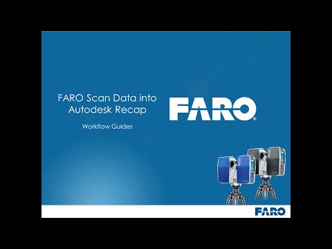 FARO Workflow Guides -  SCENE into Autodesk Recap
