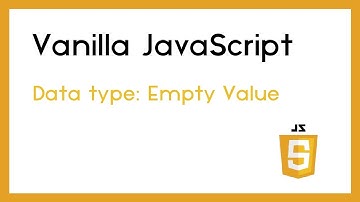 JavaScript Data Type  Empty Value | Beginner Tutorial | Monika Szucs Teaching BCIT