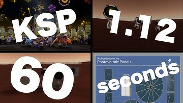 EVERYTHING you need to know about KSP 1.12 in 60 seconds!