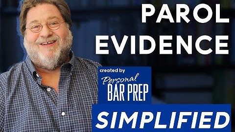 Parol Evidence – SIMPLIFIED