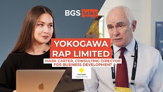 Yokogawa RAP Limited: Mark Carter, Consulting Director for Business Development  | BGS Talks #12
