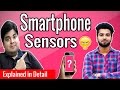 All About Various Sensors on Smartphones || Explained in Detail in Hindi - 2017