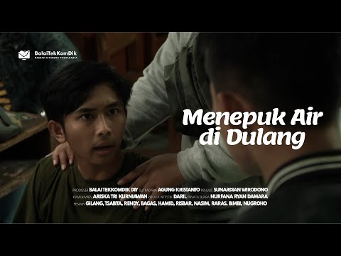 MENEPUK AIR DI DULANG | FILM PENDIDIKAN BALAI TEKKOMDIK DIY 2022