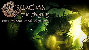 CRUACHAN - The Changeling Feat. Nella And Jon Campling (Official Lyric Video)