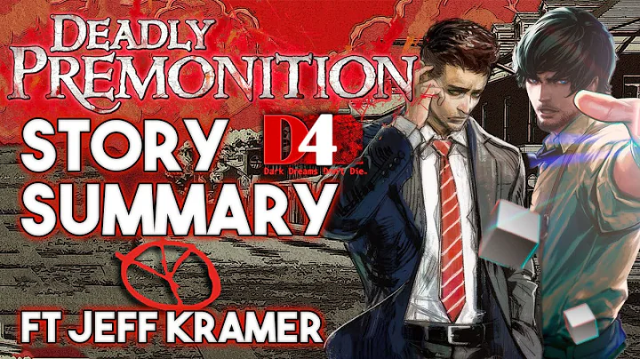 Deadly Premonition/D4 - Story Summary (ft. Jeff Kr...