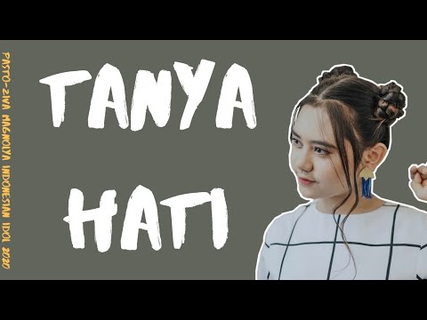Pasto Tanya Hati Indonesian Idol 2020 Ziva Magnolya Lirik Video Youtube