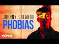 download Johnny Orlando - Phobias (Lyric Video) - Johnny Orlando download Johnny Orlando - Phobias (Lyric Video) - Johnny Orlando
