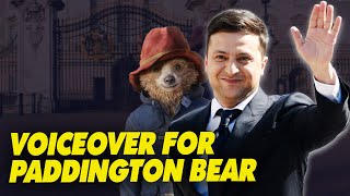 Ukrainian President Volodymyr Zelenskyy Was Voiceover for Paddington Bear