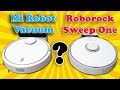 ► Обзор ROBOROCK SWEEP ONE S50 и сравнение с XIAOMI MI ROBOT VACUUM. Какой робот пылесос лучше?